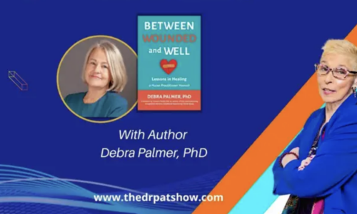 The Dr. Pat Show: Talk Radio To Thrive By! with Dr. Pat Baccili